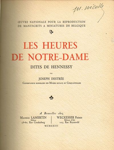 Les Heures de Notre-Dame. Dites de Hennessy.…