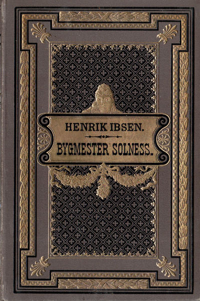 Bygmester Solness. Skuespil i tre akter