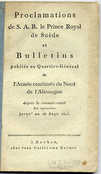 Proclamations de s.a.r. le prince royal de Suède…