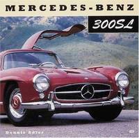 Mercedes-Benz 300SL by Dennis Adler - 2001