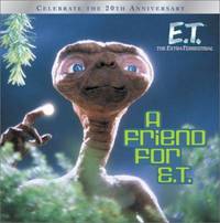 A Friend for E. T.