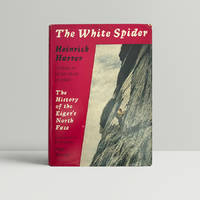 The White Spider - The History of the Eiger&#039;s North Face by Harrer, Heinrich - 1959