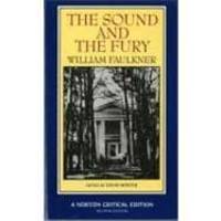 The Sound and the Fury (Norton Critical Editions) by William Faulkner - 1993-08-05