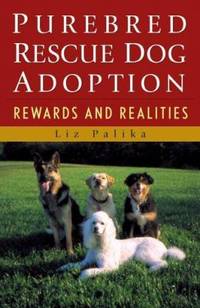 image of Purebred Rescue Dog Adoption : Rewards and Realities