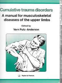 image of Cumulative Trauma Disorders: A Manual for Musculoskeletal Disease of the Upper Limbs