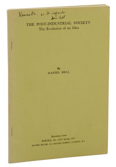 The Post-Industrial Society: The Evolution of an Idea