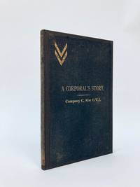 EXPERIENCES IN THE RANKS OF COMPANY C, 81st OHIO VOL. INFANTRY DURING THE WAR FOR THE MAINTENANCE OF THE UNION. 1861-1864. A CORPORAL'S STORY