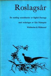 Roslagsår. En samling naturkåserier av Sigfrid…