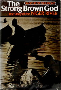 cover of The Strong Brown God: The Story of the Niger River