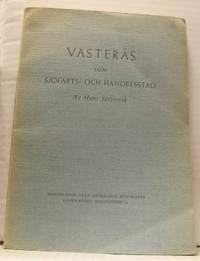 Västerås som sjöfarts- och handelsstad. En…