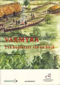 Vaxmyra. Två boplatser vid en bäck. Välbevarade…