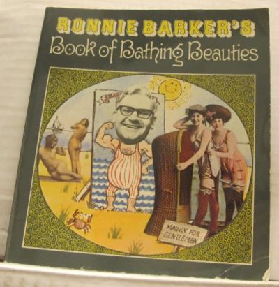 Ronnie Barker´s Book of Bathing Beauties.