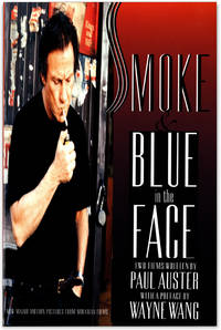 Smoke and Blue in the Face. by AUSTER, Paul with preface by Wayne Wang - 1995