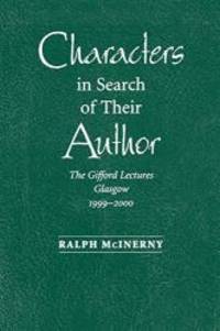Characters in Search of Their Author: The Gifford Lectures, 1999-2000