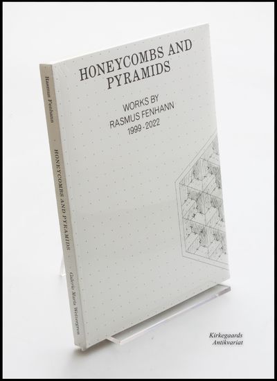 Honeycombs and Pyramids: Works by Rasmus Fenhann…