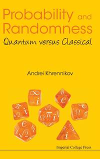 PROBABILITY AND RANDOMNESS: QUANTUM VERSUS CLASSICAL