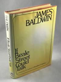 If Beale Street Could Talk by Baldwin, James - 1974