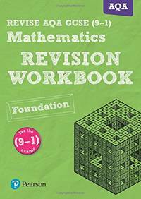 Pearson REVISE AQA GCSE Maths (Foundation) Revision Workbook - for 2025, 2026 exams