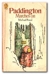Paddington Marches On by Michael Bond - Paperback - Reprint; First Printing - 1974 - from Books in Bulgaria (SKU: 33086)