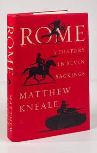 Rome: A History in Seven Sackings