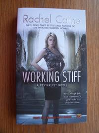 Revivalist: Working Stiff by Caine, Rachel aka Roxanne Longstreet - 2011