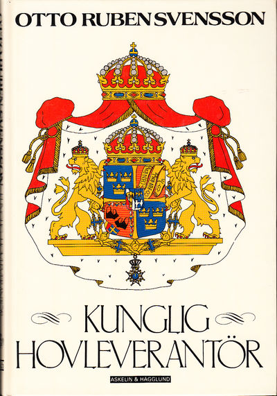Kunglig hovleverantör. [Utg. av] Askelin &…