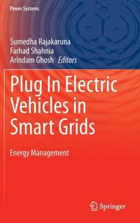 Plug In Electric Vehicles in Smart Grids : Energy Management