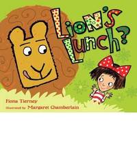 Lion's Lunch?(Hardback) by Fiona Tierney
- Hardcover
- 1
- 2009
- from Bookbarn (SKU: 2034456)