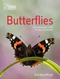 Butterflies: A Complete Guide to Their Biology and Behaviour