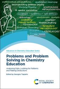 Problems and Problem Solving in Chemistry Education : Analysing Data, Looking for Patterns and...