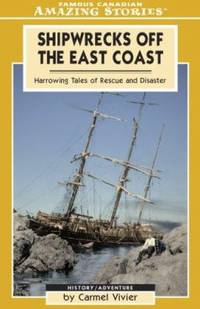 cover of Shipwrecks off the East Coast : Harrowing Tales of Rescue and Disaster
