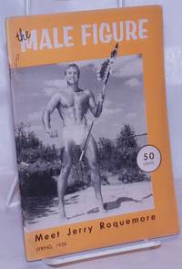 image of The Male Figure: photographed and published quarterly by Bruce of Los Angeles; vol. 8, Spring, 1958: Meet Jerry Roquemore