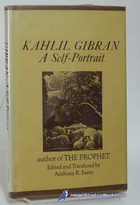 Kahlil Gibran: A Self-Portrait by Kahlil GIBRAN - Hardcover - 1969 - from Bluebird Books (SKU: 80484)