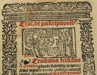 Tractatus de prescriptionibus. Tractatus fecundus et perutilis profunde subtilisque ac quotidiane...