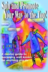 Spin and Promote Your Way to the Top!