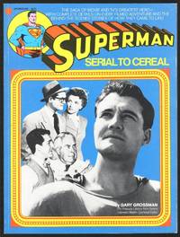 Superman: Serial to Cereal [*SIGNED*]