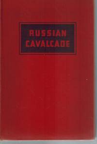 RUSSIAN CAVALCADE  A Military Record