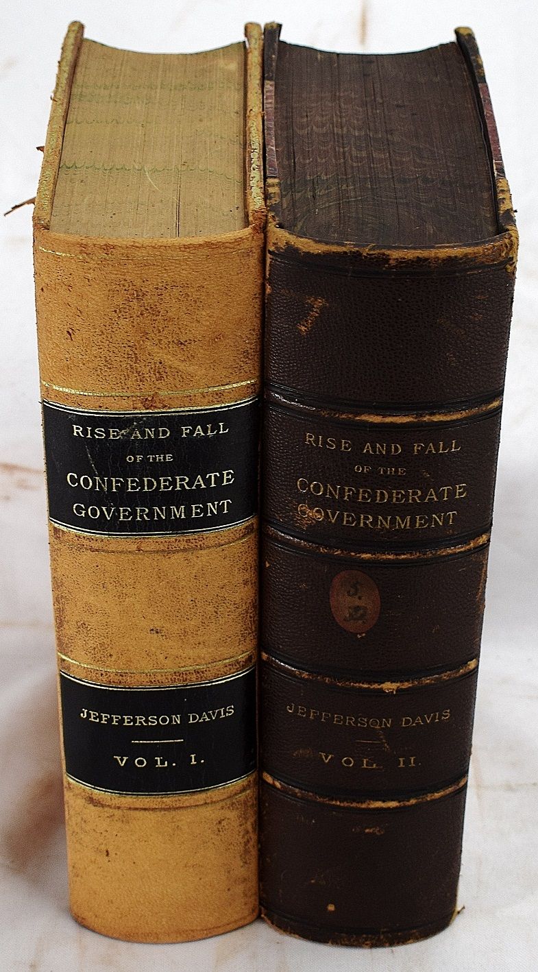 The Rise and Fall of the Confederate Government (Two Volumes) by Davis
