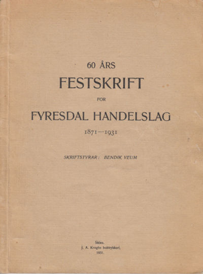 60 års Festskrift for Fyresdal Handelslag.…