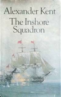 The Inshore Squadron by Kent, Alexander - 1977