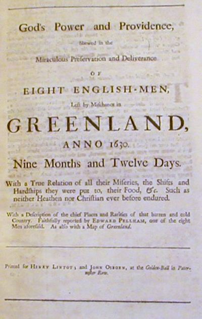 God's Power and Providence, Shewed in the Miraculous Preservation and Deliverance of Eight English-Men ...
