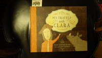 My Travels with Clara  by Mary Tavener Holmes, SIGNED , She weighed 5,000 LBS. ate oranges & met the King of France, she was a rhinoceros & she was my friend, this is true story,