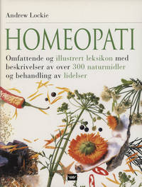 Homeopati. Oversatt av Jan-Tore Egge. Fagkonsulent: Helga Reksten.