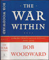 The War Within : A Secret White House History, 2006-08