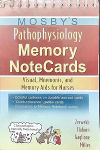 Mosby's Pathophysiology Memory Notecards : Visual, Mnemonic, and Memory  Aids for Nurses