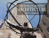 The world's greatest architecture past and present