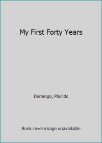My First Forty Years
