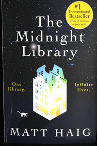 The Midnight Library: A Novel by Matt Haig - 2020 - from MAD HATTER BOOKSTORE (SKU: 18656)