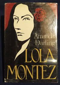 Lola Montez by Darling, Amanda - 1972-01-01 2019-08-23