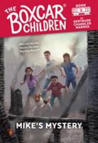 Mike's Mystery (The Boxcar Children Mysteries)